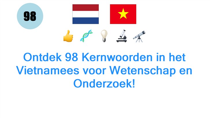 Ontdek 98 Kernwoorden in het Vietnamees voor Wetenschap en Onderzoek!